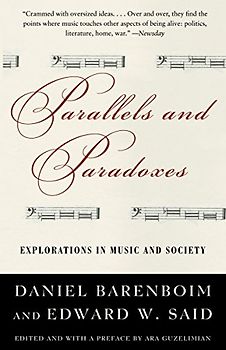 Parallels and Paradoxes: Explorations in Music and Society (Vintage) - Edward W. Said