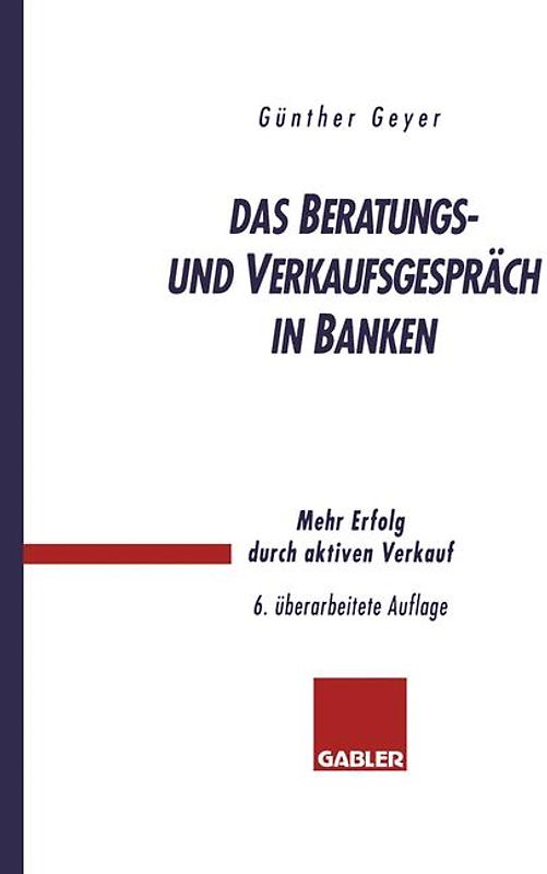 Das Beratungs- und Verkaufsgespräch in Banken