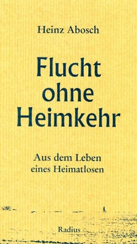Flucht ohne Heimkehr