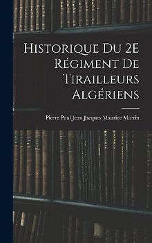 Historique Du 2E Régiment De Tirailleurs Algériens