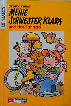 Klara / Meine Schwester Klara und das Fahrrad. Grossdruck