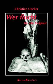 Wer flucht für alle Ewigkeit