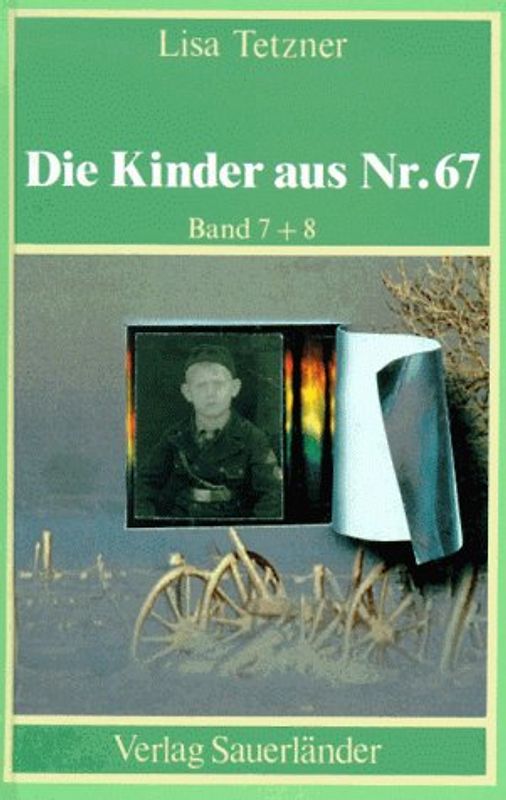 Die Kinder aus Nr. 67 / War Paul schuldig? Als ich wiederkam