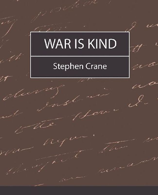 War Is Kind