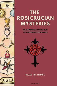 The Rosicrucian Mysteries