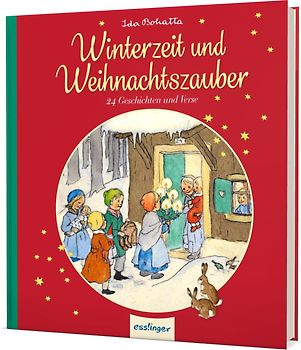 Ida Bohattas Bilderbuchklassiker: Winterzeit und Weihnachtszauber