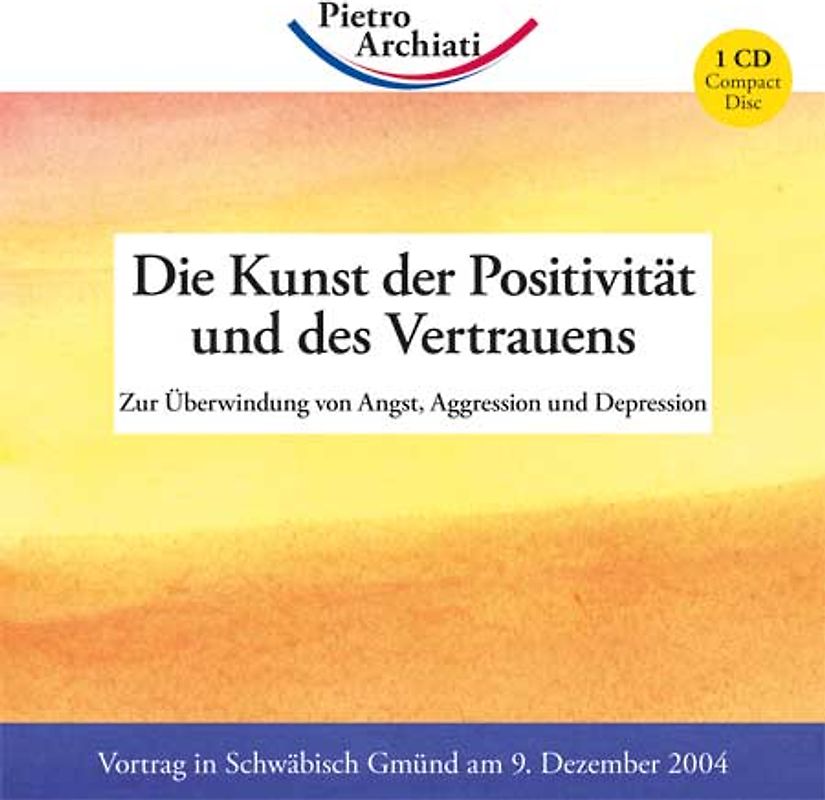 Die Kunst der Positivität und des Vertrauens