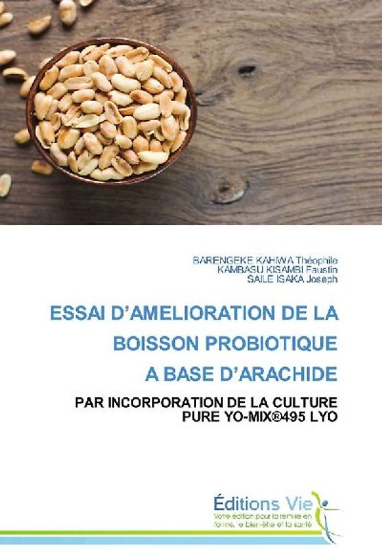 ESSAI D'AMELIORATION DE LA BOISSON PROBIOTIQUE A BASE D'ARACHIDE