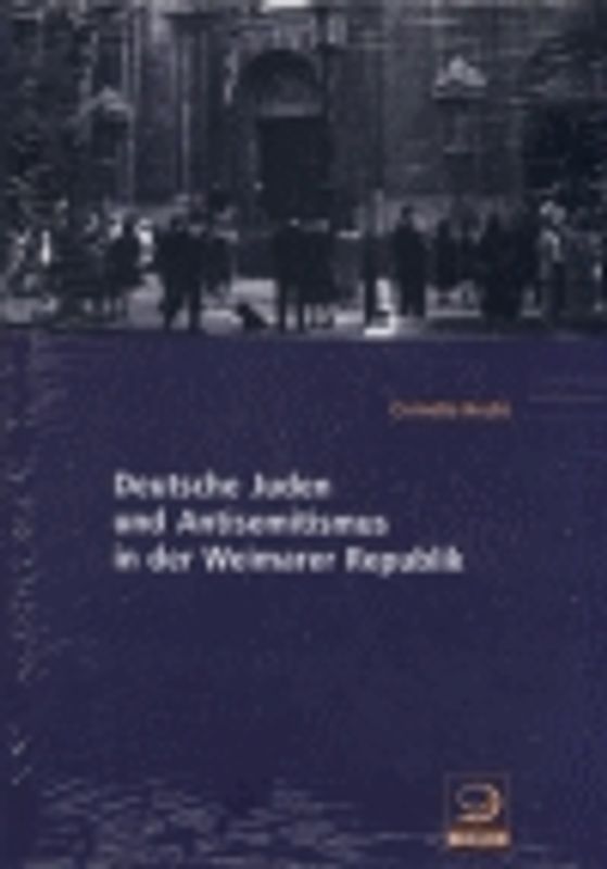Deutsche Juden und Antisemitismus in der Weimarer Republik