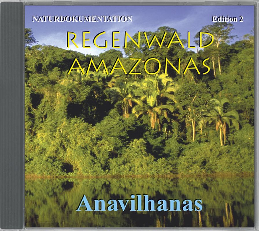 Regenwald Amazonas Edition 2 Anavilhanas