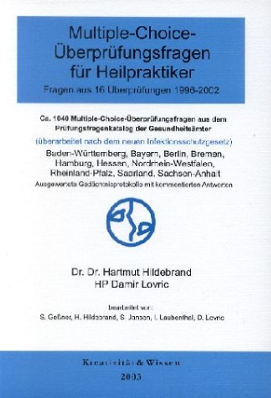 Multiple-Choice-Überprüfungsfragen für Heilpraktiker Fragen aus 16 Überprüfungen 1996-2002