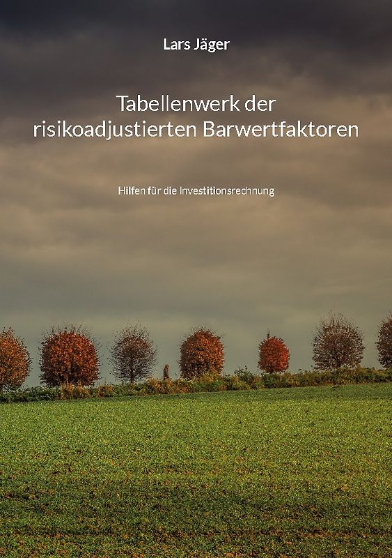 Tabellenwerk der risikoadjustierten Barwertfaktoren