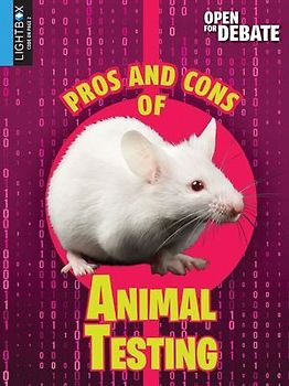 Pros and Cons of Animal Testing