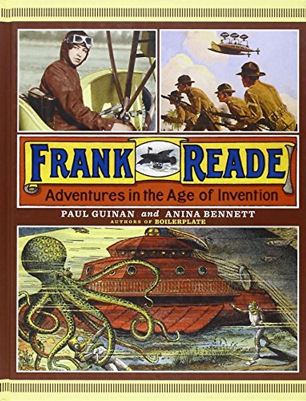 Frank Reade: Adventures in the Age of Invention - Paul Guinan