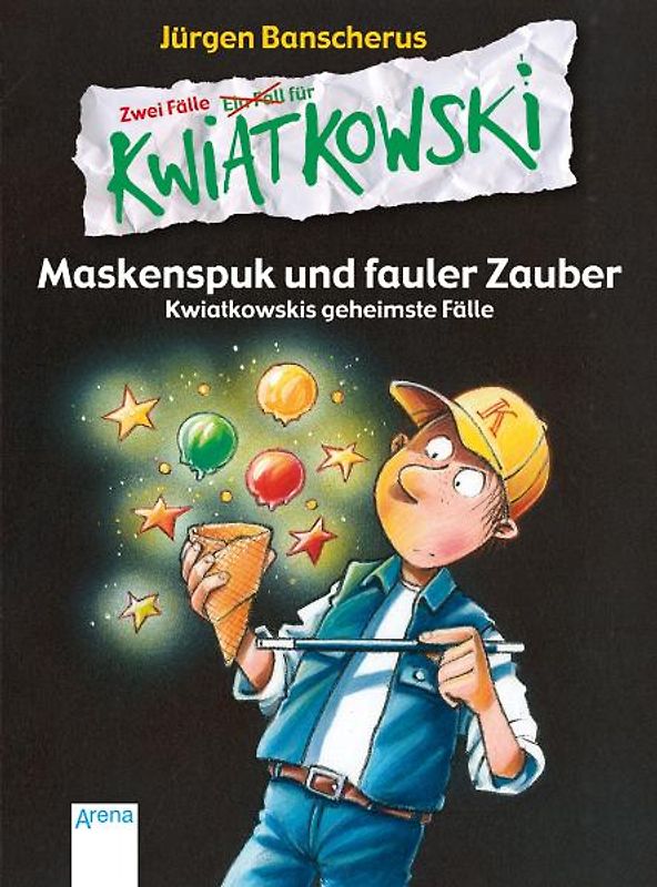 Maskenspuk und fauler Zauber - Kwiatkowskis geheimste Fälle