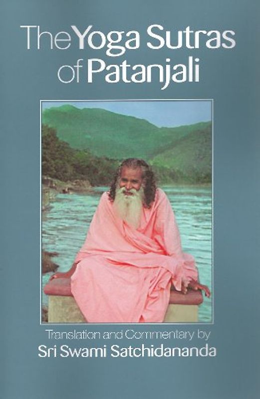 The Yoga Sutras of Patanjali - Satchidananda, Swami