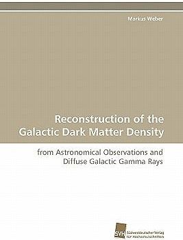 Reconstruction of the Galactic Dark Matter Density