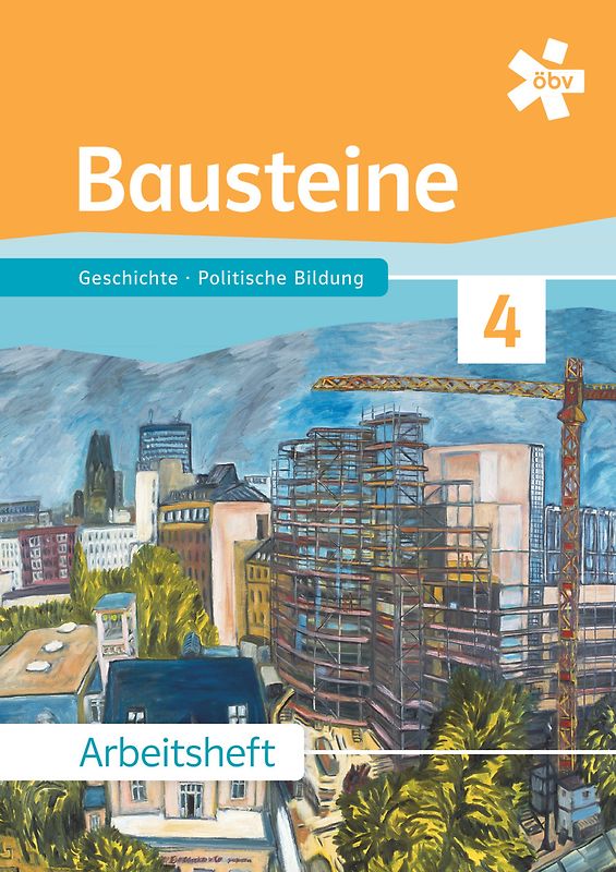 Bausteine Geschichte 4, Arbeitsheft + E-Book