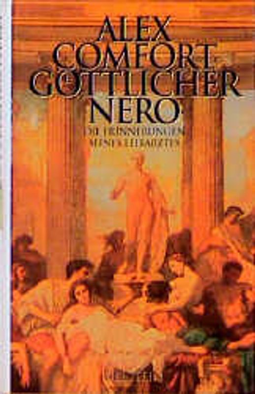 Göttlicher Nero. Die Erinnerungen seines Leibarztes