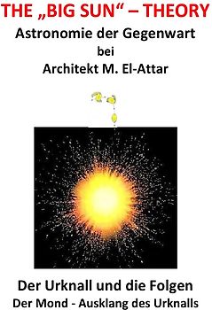 The "Big Sun" - Theory