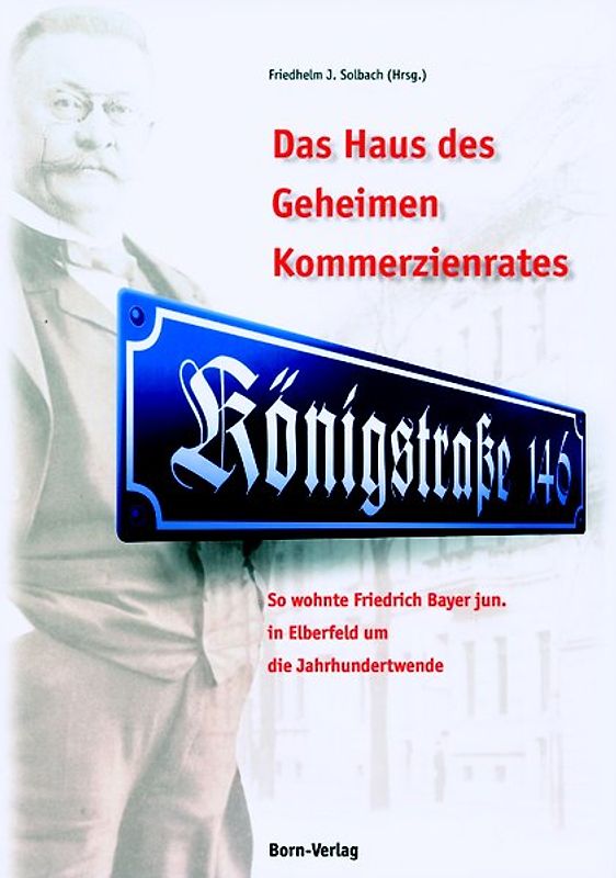 Das Haus des Geheimen Kommerzienrates