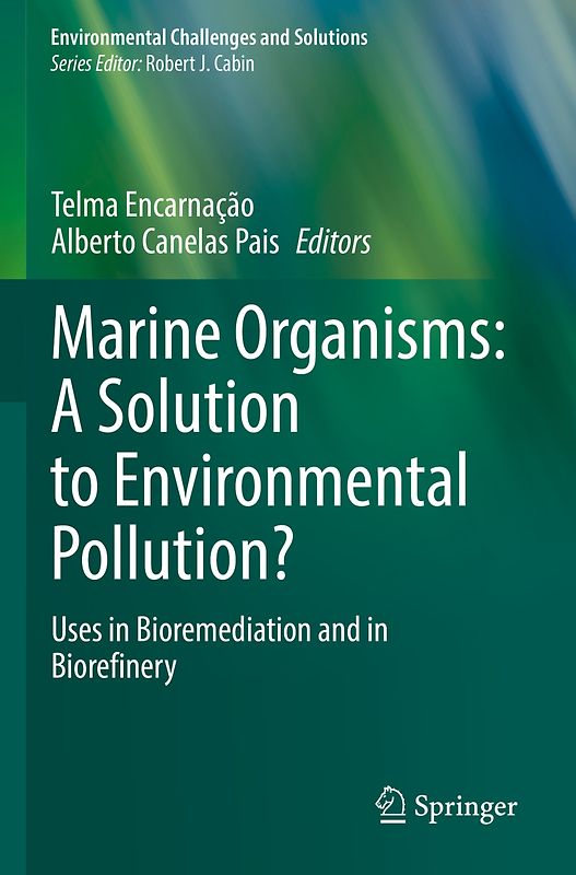 Marine Organisms: A Solution to Environmental Pollution?