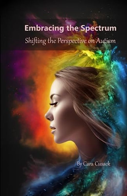 Embracing the Spectrum: Shifting the Perspective on Autism