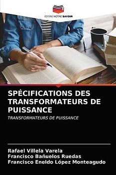 SPÉCIFICATIONS DES TRANSFORMATEURS DE PUISSANCE