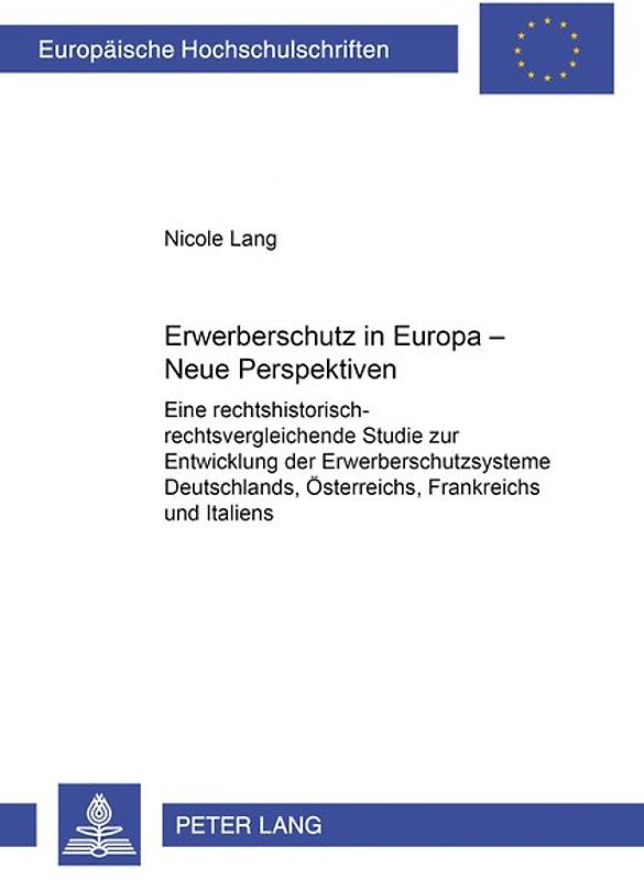 Erwerberschutz in Europa – Neue Perspektiven