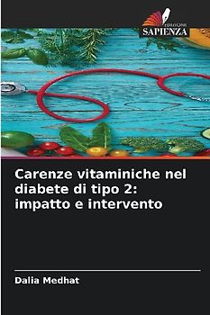 Carenze vitaminiche nel diabete di tipo 2: impatto e intervento