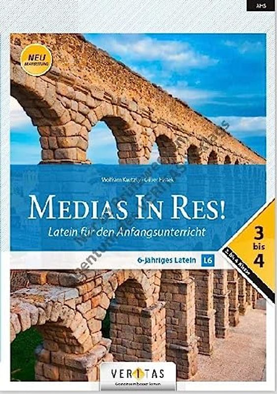 Medias in res! - Latein für den Anfangsunterricht: Schulbuch (Neubearbeitung) 3-4 - Für das sechsjährige Latein