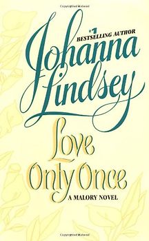 Love Only Once (Malory Novels) - Johanna Lindsey
