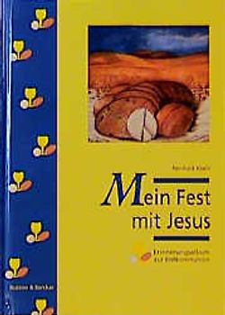 Mein Fest mit Jesus