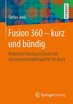 Fusion 360 – kurz und bündig