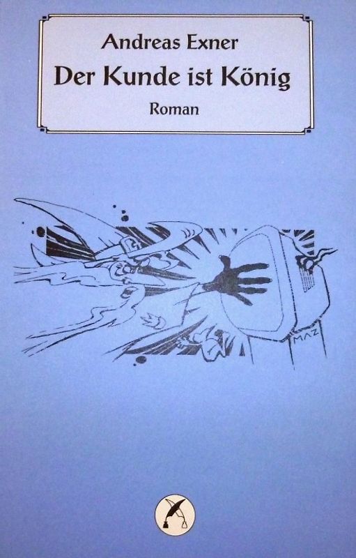 Der Kunde ist König