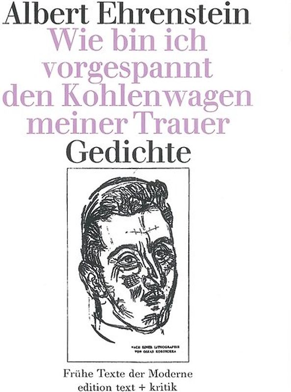 Wie bin ich vorgespannt den Kohlenwagen meiner Trauer