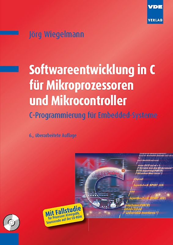 Softwareentwicklung in C für Mikroprozessoren und Mikrocontroller