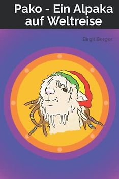 Pako - Ein Alpaka auf Weltreise