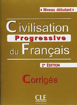 Civilisation progressive du français. Livret de corrigés