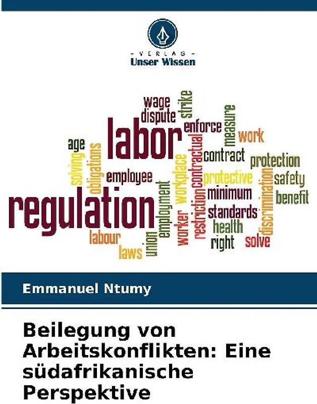 Beilegung von Arbeitskonflikten: Eine südafrikanische Perspektive