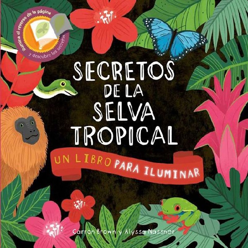 Secretos de la Selva Tropical