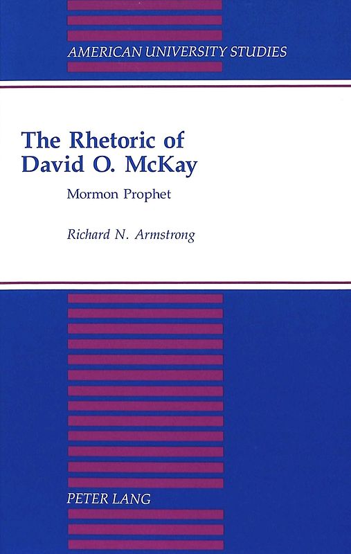 The Rhetoric of David O. McKay