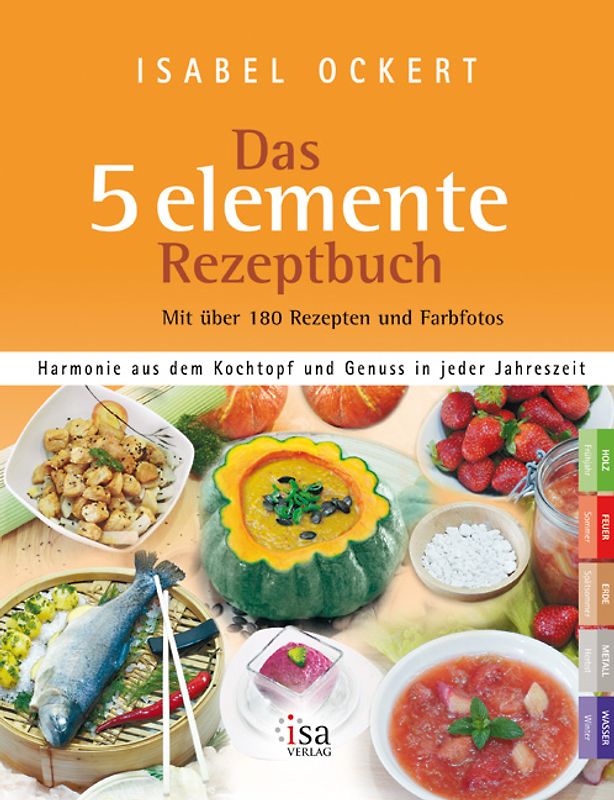 Das 5 elemente Rezeptbuch
