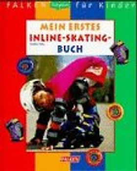 Mein erstes In-Line-Skating-Buch