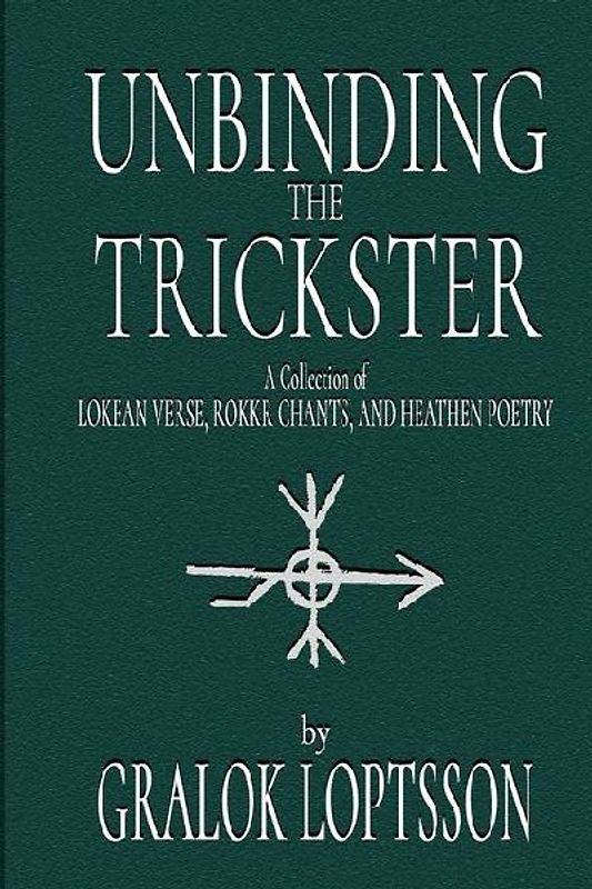 Unbinding the Trickster