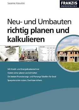 Neu- und Umbaukosten richtig planen und kalkulieren