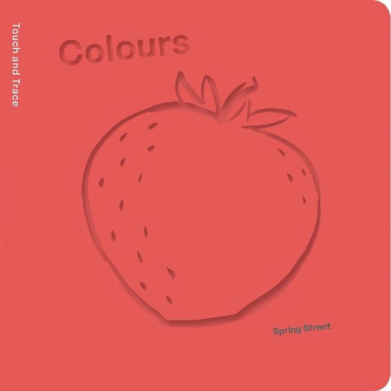 Spring Street Touch and Trace: Colours