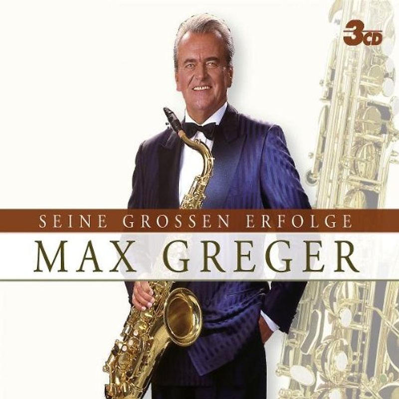 Max Greger - Seine Grossen Erfolge