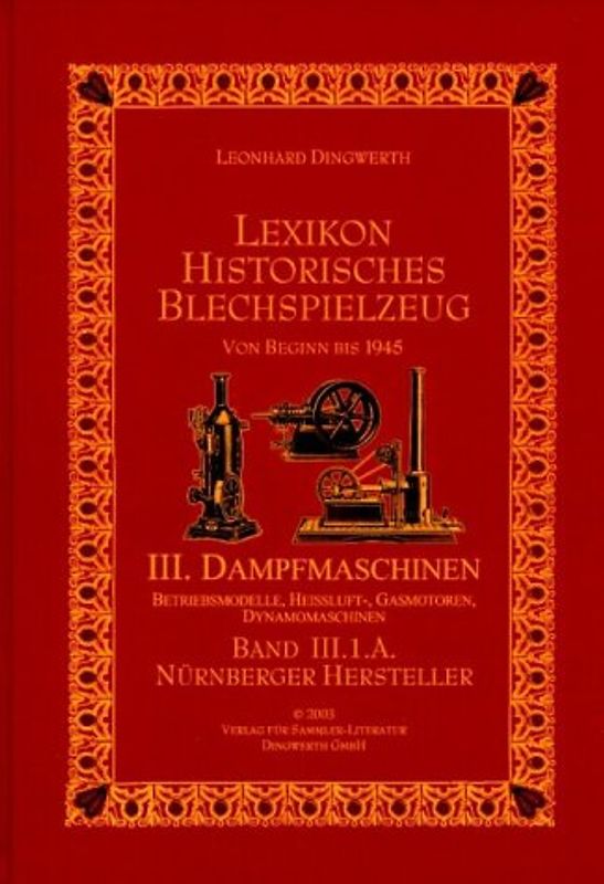 Lexikon Historisches Blechspielzeug, Band III.1.A.