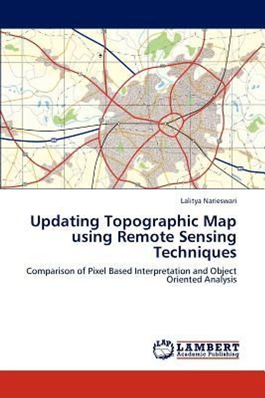 Updating Topographic Map using Remote Sensing Techniques